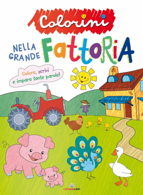 Nella Grande Fattoria*