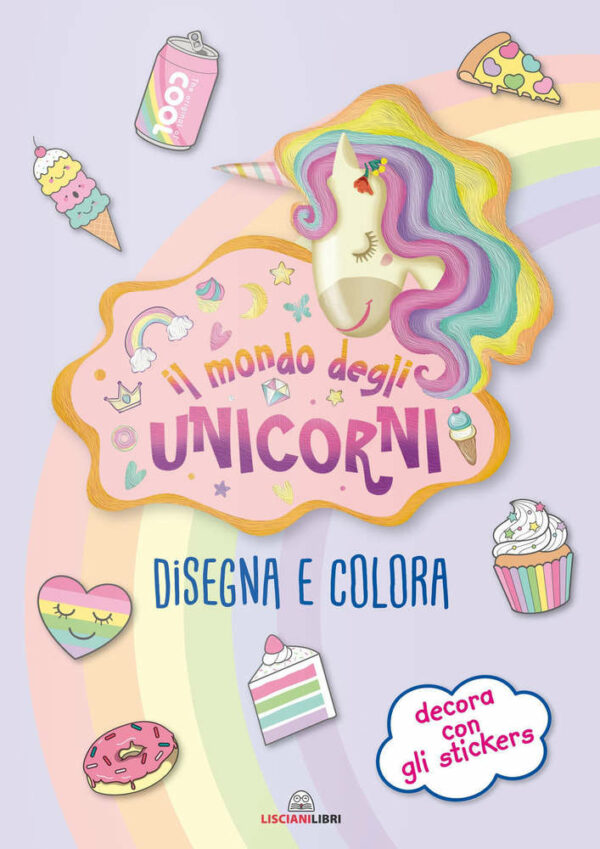 Il Mondo degli Unicorni*